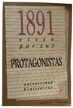 1891 Visto por sus Protagonistas