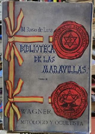 Wagner, MitÃ³logo y Ocultista 