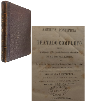 AmÃ©rica Pontificia o Tratado Completo de los Privilejios que la Silla ApostÃ³lica ha Concedido a los CatÃ³licos de la AmÃ©rica Latina